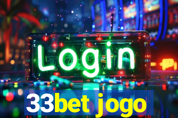 33bet jogo